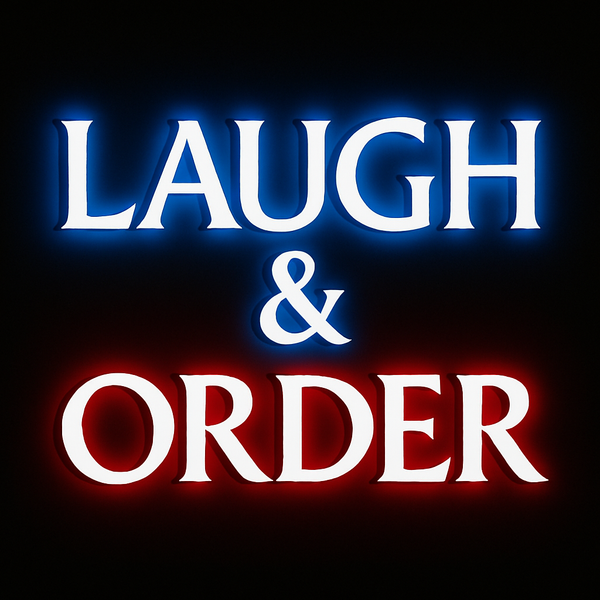 Laugh & Order